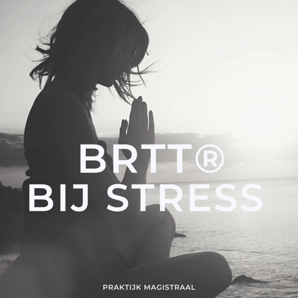 BRTT bij chronische stress en trauma