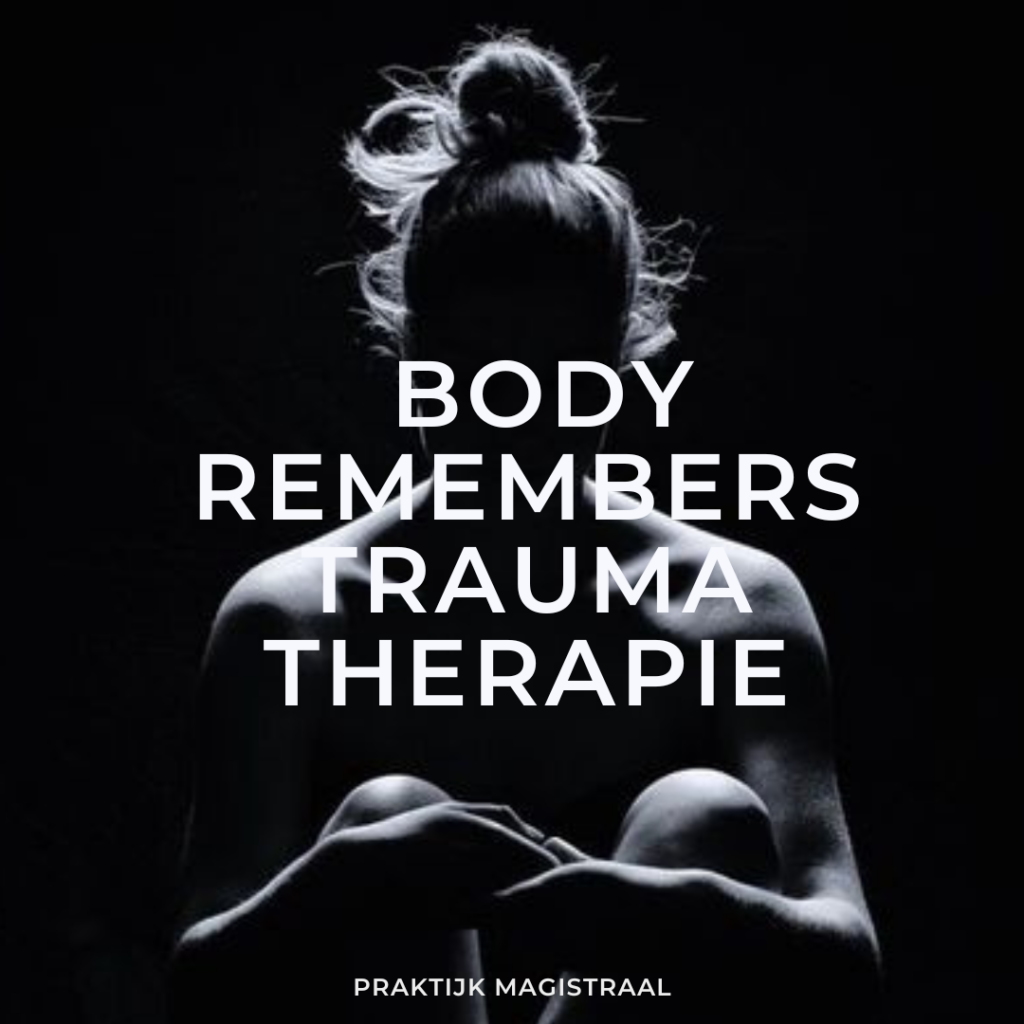 Wat is body remembers trauma therapie